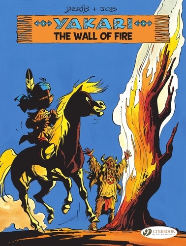  Job et  Derib - Yakari - Volume 18 - The Wall of Fire.