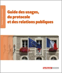 Guide des usages, du protocole et des relations publiques