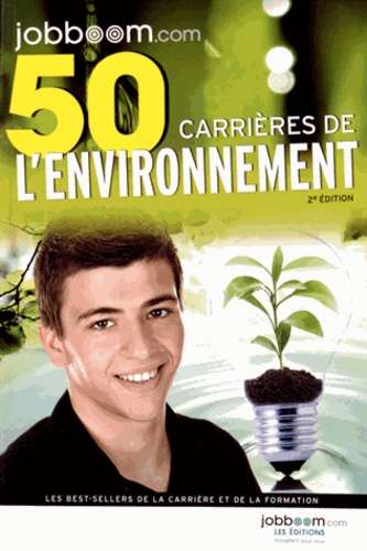  Jobboom.com - 50 carrières de l'environnement.