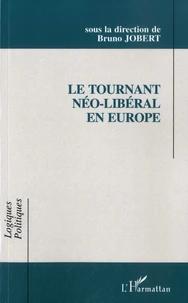 Le tournant néo-libéral en Europe