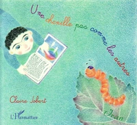 Une chenille pas comme les autres