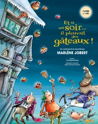 Et si un soir... il pleuvait des gâteaux !