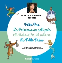 Marlène Jobert raconte Peter Pan, La Princesse au petit pois, Ali Baba et les 40 voleurs, La Petite sirène