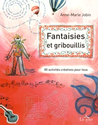 Fantaisies et gribouillis