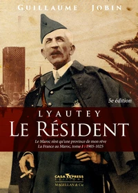 Lyautey, le résident