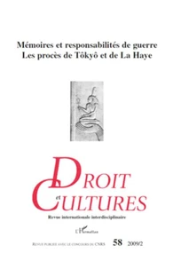 Mémoires et responsabilités de guerre, Les procès de Tôkyô et de La Haye