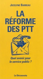 La réforme des PTT