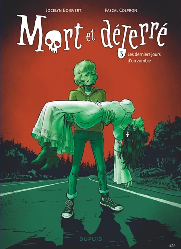 Couverture de Mort et déterré n° 3 Les derniers jours d'un zombie