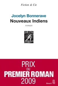 Jocelyn Bonnerave - Nouveaux indiens.