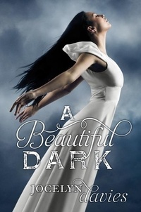 Jocelyn Davies - A Beautiful Dark.