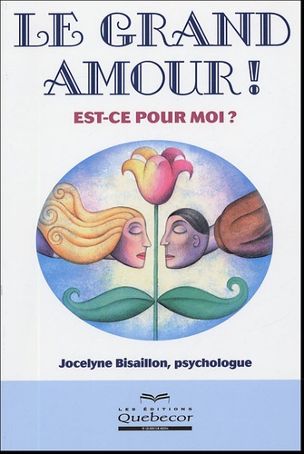Jocelyne Bisaillon - Le grand amour ! - Est-ce pour moi ?.