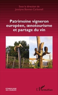 Jocelyne Bonnet-Carbonell - Patrimoine vigneron européen, oenotourisme et partage du vin.