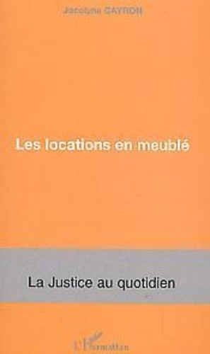 Jocelyne Cayron - Les locations en meublé.