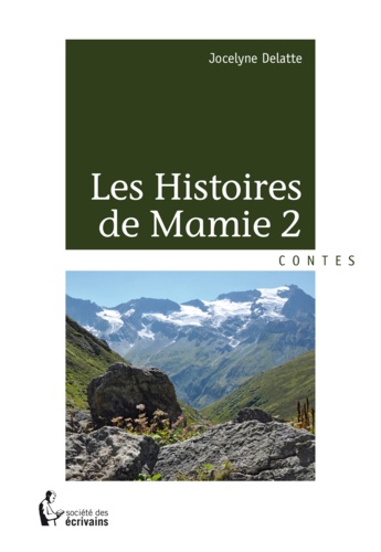 Les Histoires de Mamie. Tome 2