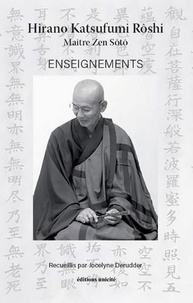 Ebooks en anglais téléchargement gratuit Hirano Katsufumi Rôshi - Maître Zen Sôtô  - Enseignements in French ePub MOBI PDB 9782373553697 par Jocelyne Derudder