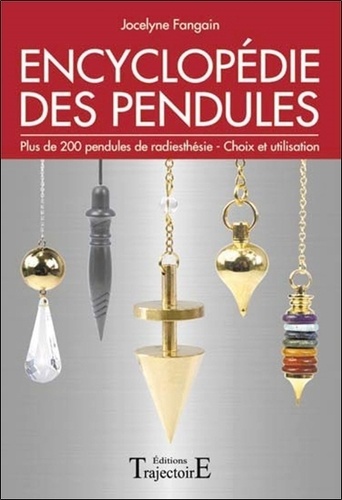 Jocelyne Fangain - Encyclopédie des pendules.