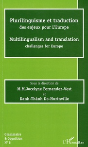 Jocelyne Fernandez-Vest et Danh Thành Do-Hurinville - Plurilinguisme et traduction - Des enjeux pour l'Europe.