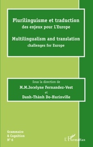 Jocelyne Fernandez-Vest et Danh Thành Do-Hurinville - Plurilinguisme et traduction - Des enjeux pour l'Europe.