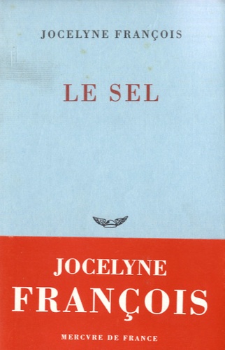 Jocelyne François - Le sel.