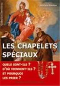 Les chapelets spéciaux