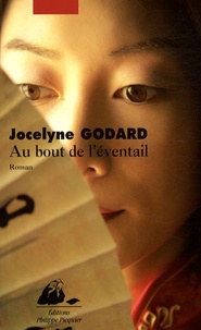 Jocelyne Godard - Au bout de l'éventail.