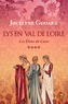 Jocelyne Godard - Lys en Val de Loire 4 : Les élans du cœur - Lys en Val de Loire Tome 4.