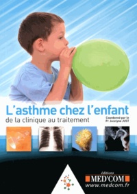 Jocelyne Just - L'asthme de l'enfant.