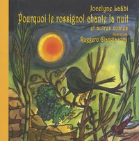 Jocelyne Laâbi - Pourquoi le rossignol chante la nuit et autres contes.