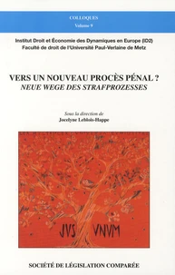 Vers un nouveau procès pénal ?