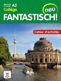 Allemand 3e année A2 Fantastisch! Collège