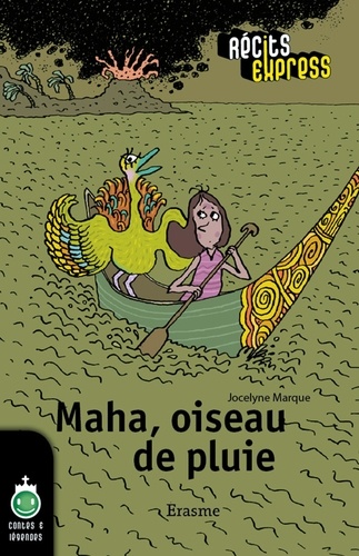  Jocelyne Marque et  Récits Express - Maha, oiseau de pluie - une histoire pour les enfants de 10 à 13 ans.