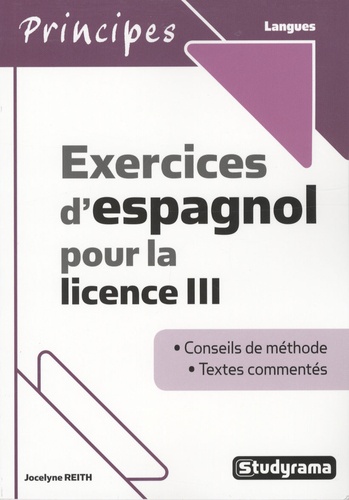 Jocelyne Reith - Exercices d'espagnol pour la licence III.