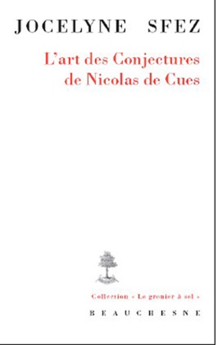 Jocelyne Sfez - Lart des Conjectures de Nicolas de Cues.