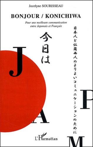 Bonjour / Konichiwa. Pour une meilleure communication entre Japonais et Français