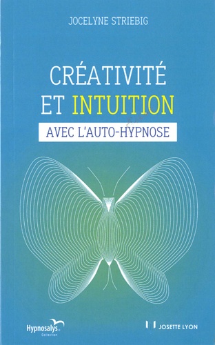 Créativité et intuition avec l'auto-hypnose