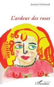 L’ardeur des roses