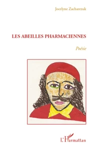 Les abeilles pharmaciennes