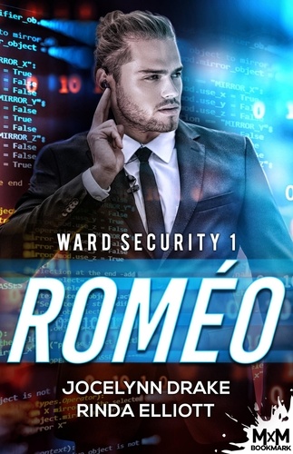 Ward Security. Tome 1, Roméo