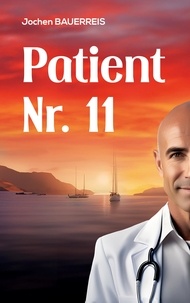 Jochen Bauerreis - Patient Nr. 11.