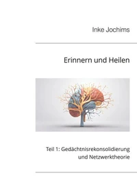Erinnern und Heilen