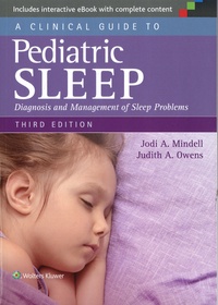 Jodi A. Mindell et Judith-A Owens - A Clinical Guide to Pediatric Sleep - Diagnosis and Management of Sleep Problems.