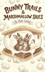 Bunny Trails &amp; Marshmallow Skies