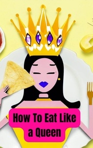  Jodi Chow - How To Eat Like a Queen.