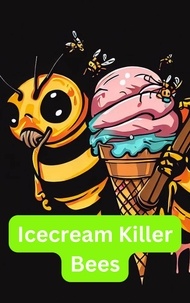  Jodi Chow - Icecream Killer Bees.