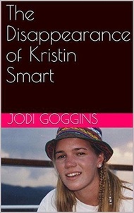  Jodi goggins - The Disappearance of Kristin Smart.