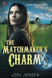  Jodi Jensen - The Matchmaker's Charm - The Matchmaker, #2.