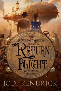  Jodi Kendrick - Return Flight - The Soaring Dragon Chronicles, #0.