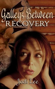 Galleys Between - Recovery