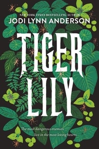 Jodi Lynn Anderson - Tiger Lily.
