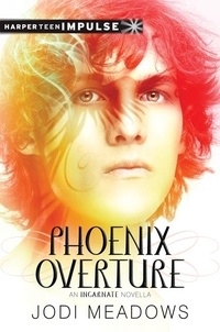 Jodi Meadows - Phoenix Overture.